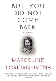 But You Did Not Come Back (A Memoir) - 9780802126238 by Marceline Loridan-Ivens, Judith Perrignon, Sandra Smith, 9780802126238
