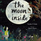 The Moon Inside by Sandra V. Feder, Aimée Sicuro, 9781554988235