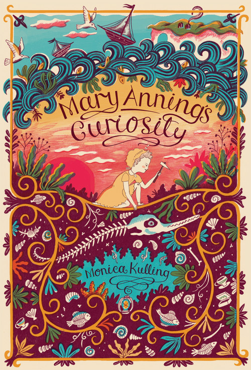 Mary Anning's Curiosity by Monica Kulling, Melissa Castrillon, 9781554988983