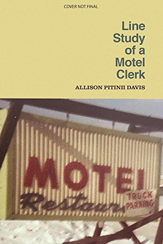 Line Study of a Motel Clerk by Allison Pitinii Davis, 9781936097135