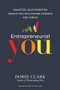 Entrepreneurial You (Monetize Your Expertise, Create Multiple Income Streams, and Thrive) by Dorie Clark, 9781633692275