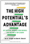 The High Potential's Advantage (Get Noticed, Impress Your Bosses, and Become a Top Leader) by Jay Conger, Allan Church, 9781633692886