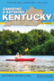 Canoeing & Kayaking Kentucky by Bob Sehlinger, Johnny Molloy, 9781634040501