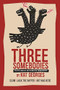 Three Somebodies: Plays about Notorious Dissidents (SCUM | Jack the Rapper | Art Was Here) by Kat Georges, 9781941110546