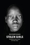 Stolen Girls (Survivors of Boko Haram Tell Their Story) by Wolfgang Bauer, Trump Eric, 9781620972571