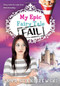 My Epic Fairy Tale Fail by Anna Staniszewski, 9781402279300