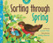 Sorting through Spring - 9781771471534 by Lizann Flatt, Ashley Barron, Claudia Dávila, 9781771471534