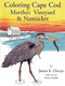 Coloring Cape Cod Martha's Vineyard & Nantucket by James  Owens, Adam Gamble, 9780965328371