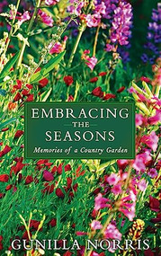 Embracing the Seasons (Memories of a Country Garden) - 9781629190136 by Gunilla Norris, 9781629190136