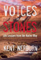 Voices in the Stones (Life Lessons from the Native Way) by Kent Nerburn, 9781608683901