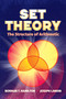 Set Theory: The Structure of Arithmetic by Norman T. Hamilton, Joseph Landin, 9780486824727