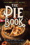 The Pie Book (Over 400 Classic Recipes) by Louis P. De Gouy, 9780486824550