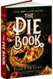 The Pie Book (Over 400 Classic Recipes) by Louis P. De Gouy, 9780486824550