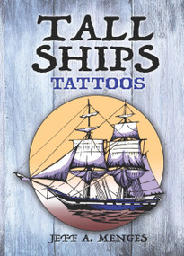Tall Ships Tattoos by Jeff A. Menges, 9780486819839