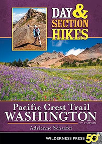 Day & Section Hikes Pacific Crest Trail: Washington by Adrienne Schaefer, 9780899978369