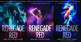 Renegade Red (Book Two of The Light Trilogy) by Lauren Bird Horowitz, 9780974595672