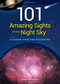 101 Amazing Sights of the Night Sky (A Guided Tour for Beginners) by George Moromisato, 9781591935575