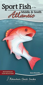 Sport Fish of the Middle & South Atlantic (Including Delaware, Georgia, Maryland, North Carolina, South Carolina, and Virginia) by Dave Bosanko, 9781591937012