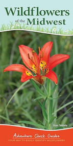Wildflowers of the Midwest (Your Way to Easily Identify Wildflowers) by Stan Tekiela, 9781591937036