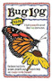 Bug Log Kids by DeAnna Ortiz Brandt, Daniel P. Brandt, 9781591937272