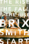 The Rise, The Fall, and The Rise - 9780571325061 by Brix Smith Start, 9780571325061