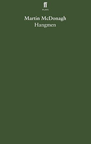 Hangmen by Martin McDonagh, 9780571328871