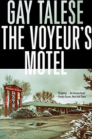 The Voyeur's Motel - 9780802126979 by Gay Talese, 9780802126979