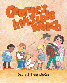 George's Invisible Watch by Brett McKee, David McKee, 9781842708644