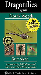 Dragonflies of the North Woods by Kurt Mead, 9781936571116