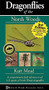 Dragonflies of the North Woods by Kurt Mead, 9781936571116