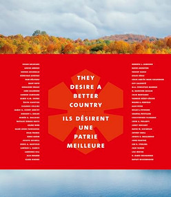 They Desire a Better Country/Ils désirent une patrie meilleure by Lawrence Scanlan, 9781927958766