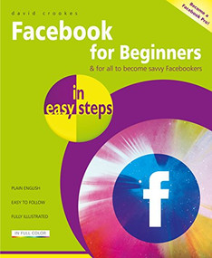 Facebook for Beginners in easy steps by David Crookes, 9781840787795