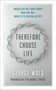 Therefore Choose Life (The Found Massey Lectures) by George Wald, Lewis Auerbach, 9781487003388