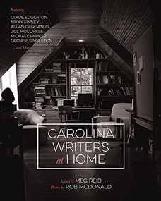 Carolina Writers at Home by Meg Reid, Rob McDonald, 9781938235184