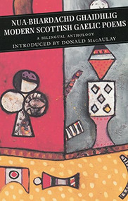 Modern Scottish Gaelic Poems (A Bilingual Anthology) - 9780862414948 by Donald Macauley, 9780862414948