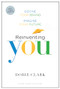 Reinventing You, With a New Preface (Define Your Brand, Imagine Your Future) by Dorie Clark, 9781633693883
