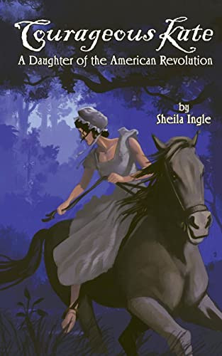 Courageous Kate by Sheila Ingle, 9781891885525