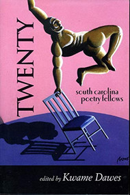 Twenty (South Carolina Poetry Fellows) by Kwame Dawes, 9781891885396