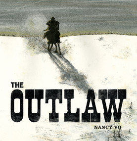 The Outlaw by Nancy Vo, 9781773060163