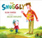 The Snuggly by Glen Huser, Milan Pavlović, 9781554989010