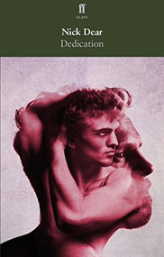 Dedication by Nick Dear, 9780571335046