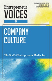 Entrepreneur Voices on Company Culture by Jason Feifer, The Staff of Entrepreneur Media, Inc., Derek Lewis, 9781599186269