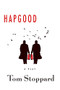 Hapgood by Tom Stoppard, 9780802128348