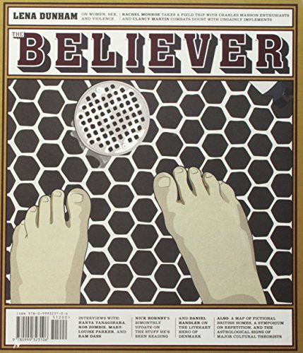 The Believer, Issue 115 by Joshua Wolf Shenk, Daniel Gumbiner, Carol C. Harter Black Mountain Institute The Beverly Rogers, 9780999323106