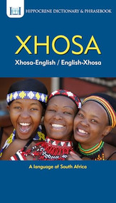 Xhosa-English/ English-Xhosa Dictionary & Phrasebook by Aquilina Mawadza, Mantoa Motinyane-Masoko, 9780781813631