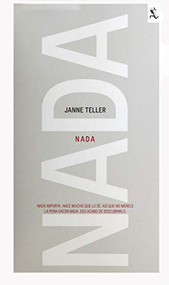 Nada (Novela) / Nothing (A Novel) (Spanish Edition) by Janne Teller, 9786070740749