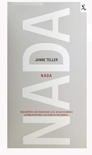 Nada (Novela) / Nothing (A Novel) (Spanish Edition) by Janne Teller, 9786070740749
