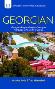 Georgian-English/English-Georgian Dictionary & Phrasebook by Nicholas Awde, Thea Khitarishvili, 9780781812429