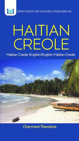 Haitian Creole-English/English-Haitian Creole Dictionary & Phrasebook by Charmant Theodore, 9780781810944