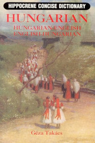 Hungarian-English/English-Hungarian Concise Dictionary by Geza Takacs, 9780781803175